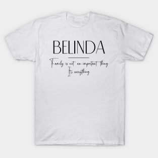 Belinda Family, Belinda Name, Belinda Middle Name T-Shirt